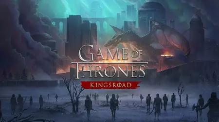 En Juego de Tronos: Kingsroad los jugadores se enfrentarán a dragones, arañas de hielo y agresivos unicornios - se ha desvelado un nuevo tráiler del ambicioso juego de acción para móviles