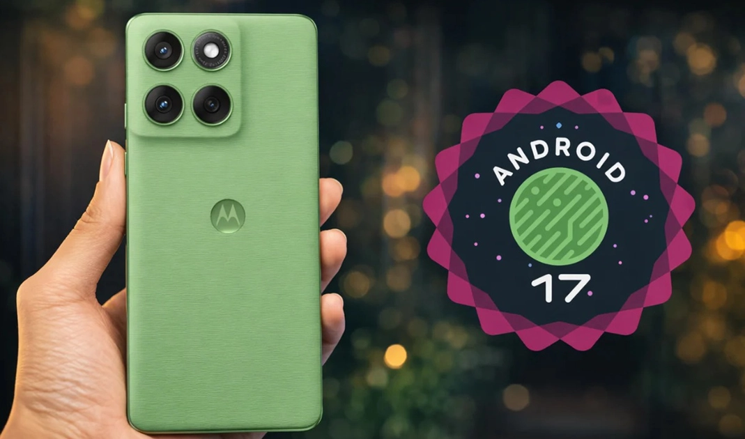 Más de 50 móviles Motorola recibirán Android 17: lista completa y fechas